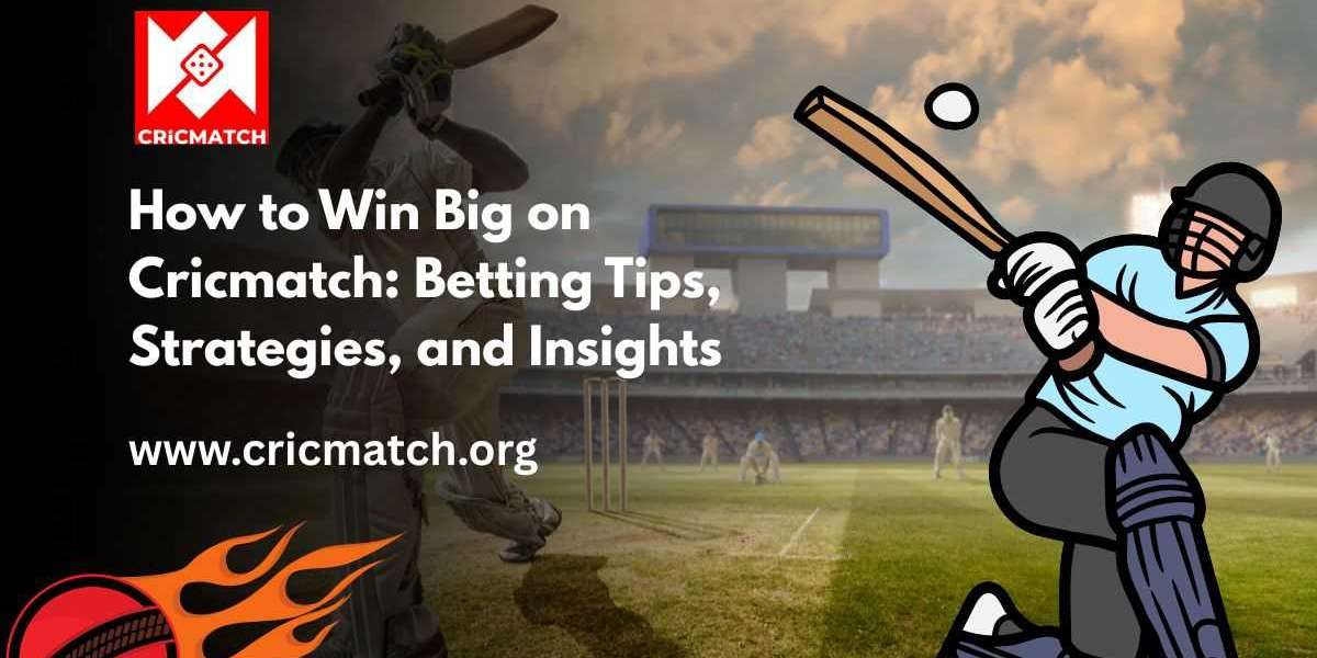 How to Win Big on Cricmatch: Betting Tips, Strategies, and Insights